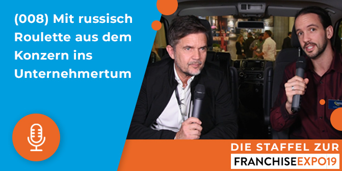 008 – Mit russisch Roulette aus dem Konzern ins Unternehmertum