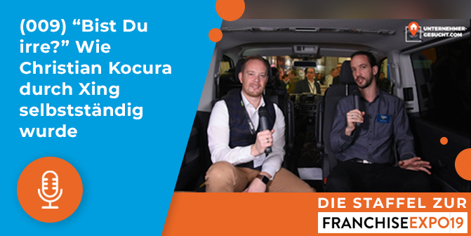 009 – “Bist Du irre?” Wie Christian Kocura durch Xing selbstständig wurde