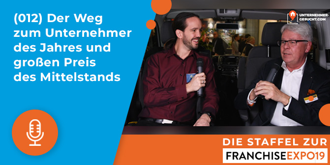 012 – Der Weg zum Unternehmer des Jahres und großen Preis des Mittelstands