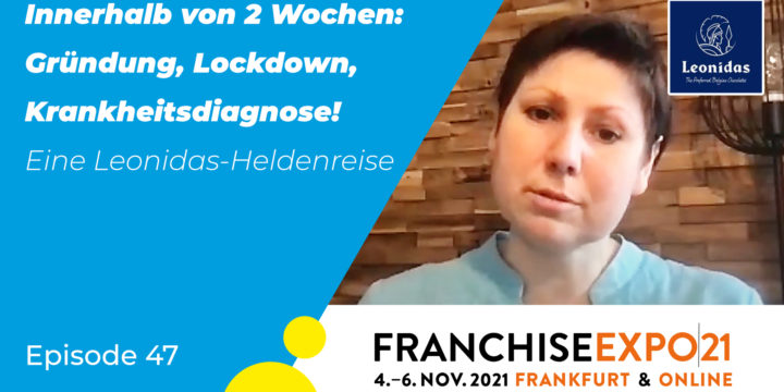 47 – Gründung, Lockdown, Krankheitsdiagnose in 2 Wochen. Eine Leonidas-Heldenreise