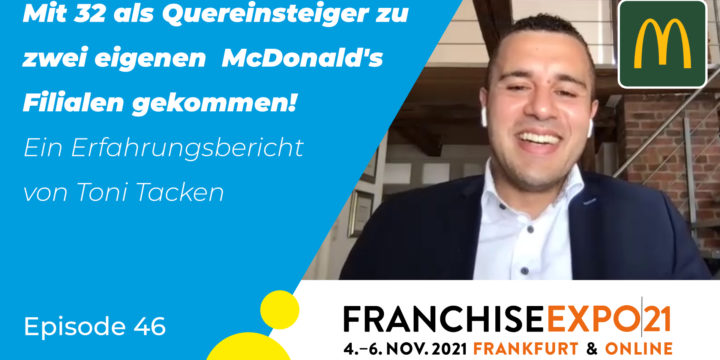 046 –  „Wie ich mit 32 als Quereinsteiger zwei McDonald’s Restaurants übernahm“